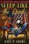 [A Charleton House Mystery 03] • Sleep Like the Dead · A Charleton House Mystery (The Charleton House Mysteries Book 3)